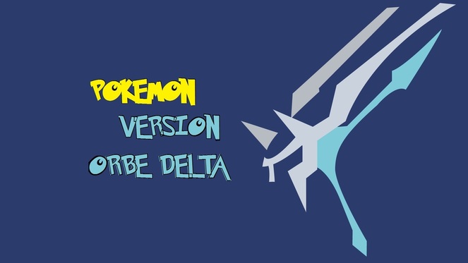 [Projet Rom] Pokemon Orbe Delta 6760539